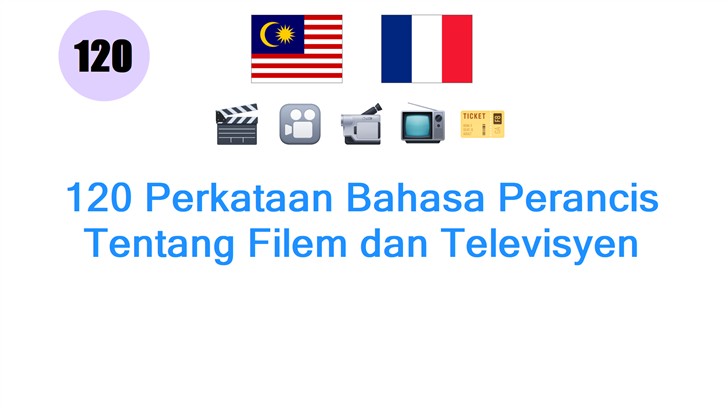 120 Perkataan Bahasa Perancis Tentang Filem dan Televisyen